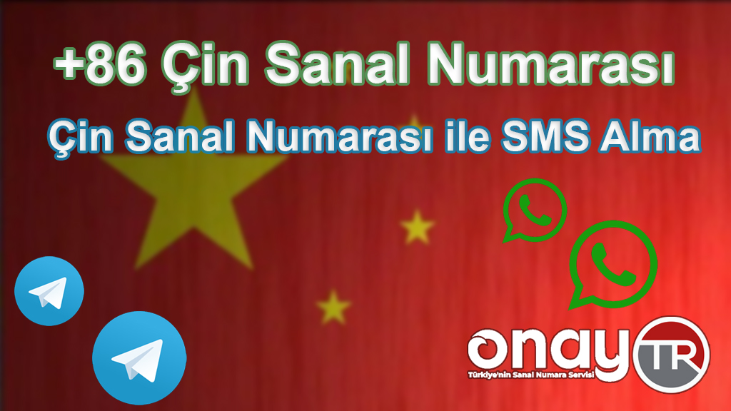 Çin Numarası Nasıl Alınır - +86 Whatsapp