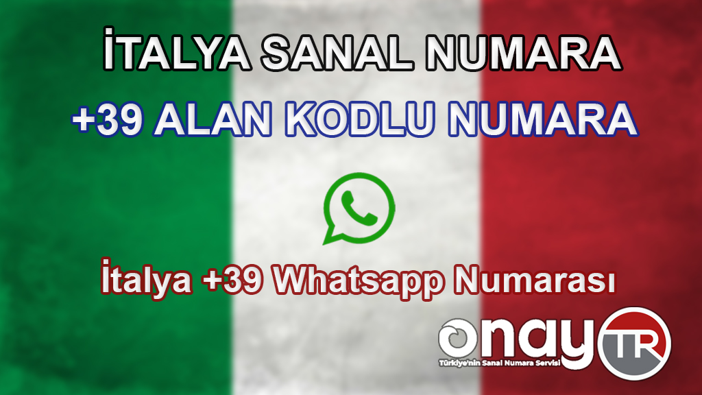 italya +39 Sanal Numara 2023